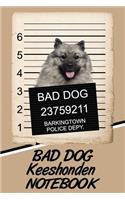 Bad Dog Keeshonden Notebook