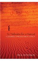 To Timbuktu for a Haircut
