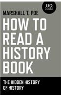How to Read a History Book