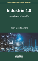 Industrie 4.0: Paradoxes et conflits