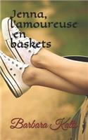 Jenna, l'amoureuse en baskets