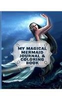 My Magical Mermaid Journal and Coloring Book