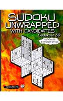 Sudoku Unwrapped with Candidates