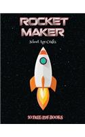 School Age Crafts (Rocket Maker): Make your own rockets using cut and paste. This book comes with collection of downloadable PDF books that will help your child make an excellent sta(61 School Age Crafts)