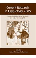 Current Research in Egyptology 6 (2005)