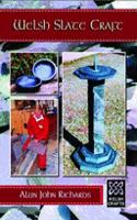 Welsh Crafts: Welsh Slate Craft