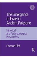 The Emergence of Israel in Ancient Palestine