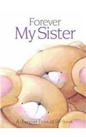 Forever My Sister