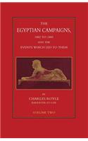 EGYPTIAN CAMPAIGNS, 1882-1885 AND THE EVENTS WHICH LED TO THEM Volume Two