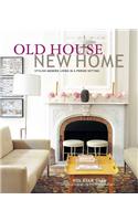Old House, New Home