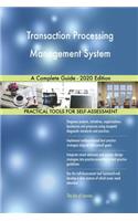 Transaction Processing Management System A Complete Guide - 2020 Edition