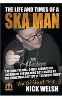 Life and Times of a Ska Man