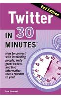 Twitter in 30 Minutes (2nd Edition)
