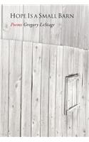 Hope Is a Small Barn