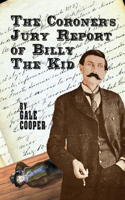 Coroner's Jury Report of Billy The Kid