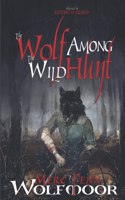 Wolf Among The Wild Hunt