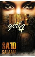 Dope Girl 4