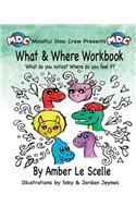 What & Where Workbook