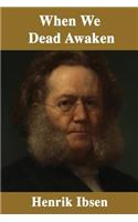 When We Dead Awaken