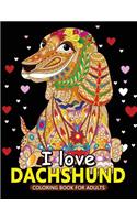 I love Dachshund Coloring Books for Adults