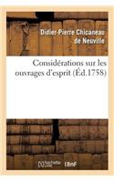 Considérations Sur Les Ouvrages d'Esprit