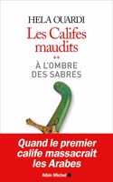 Les califes maudits 2/A l'ombre des sabres