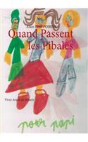 Quand Passent les Pibales