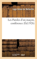 Les Paroles d'un maçon, conférence