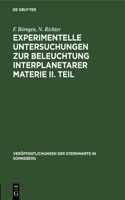 Experimentelle Untersuchungen Zur Beleuchtung Interplanetarer Materie II. Teil