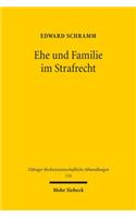 Ehe Und Familie Im Strafrecht