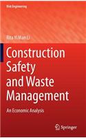 Construction Safety and Waste Management