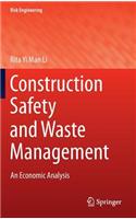 Construction Safety and Waste Management