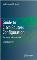 Guide to Cisco Routers Configuration