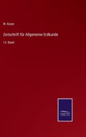 Zeitschrift für Allgemeine Erdkunde