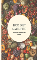 HCG Diet Simplified