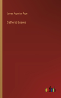 Gathered Leaves