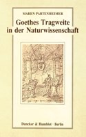 Goethes Tragweite in Der Naturwissenschaft