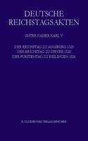 Der Reichstag Zu Augsburg 1525, Der Reichstag Zu Speyer 1526, Der Fürstentag Zu Esslingen 1526