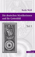Die Deutschen Mystikerinnen Und Ihr Gottesbild