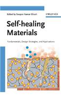 Self-Healing Materials