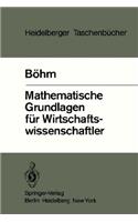 Mathematische Grundlagen Für Wirtschaftswissenschaftler