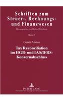 Tax Reconciliation Im Hgb- Und Ias/Ifrs-Konzernabschluss