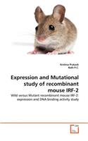 Expression and Mutational study of recombinant mouse IRF-2