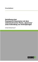 Gestaltung einer Powerpoint-Präsentation mit dem elektrotechnischen Thema 