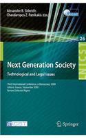 Next Generation Society: Technological and Legal Issues