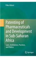 Patenting of Pharmaceuticals and Development in Sub-Saharan Africa