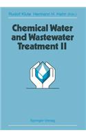 Chemical Water and Wastewater Treatment II