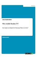 Wie erzählt Reality-TV?