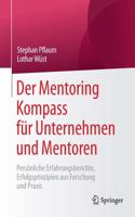 Der Mentoring Kompass für Unternehmen und Mentoren