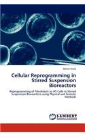 Cellular Reprogramming in Stirred Suspension Bioreactors